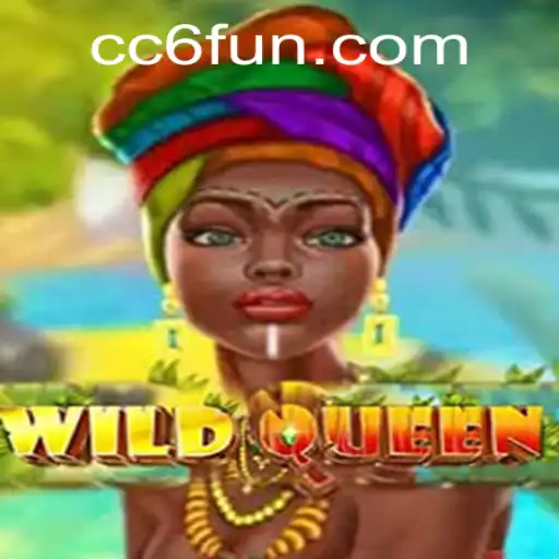 WildQueen: Adventure Awaits in the Thrilling World of CC6
